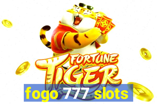 fogo 777 slots